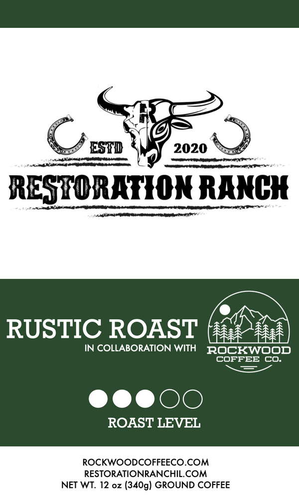 Rustic Roast - Restoration Ranch Collaboration - Medium Roast